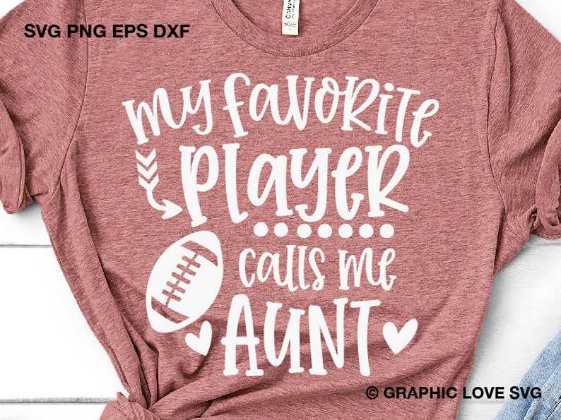 Fun Aunt Shirt, My Favorite Player Calls Me Aunt Shirt#2