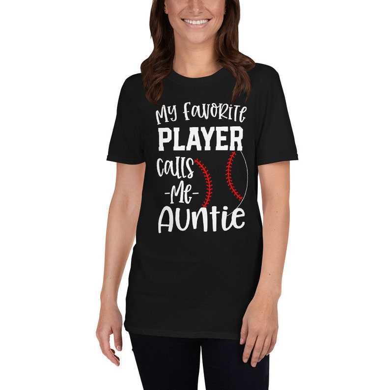 Baseball Aunt Shirt, My favorite player calls me Auntie Baseball Game Shirt#2