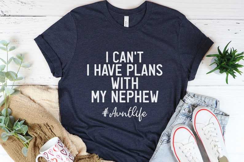 Funny aunt store and nephew shirts