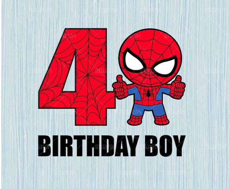 Spidey Birthday Svg, 4th Birthday Boy Svg | Fourth Birthday Boy Spiderman | Birthday for Boy Svg Digital Files 