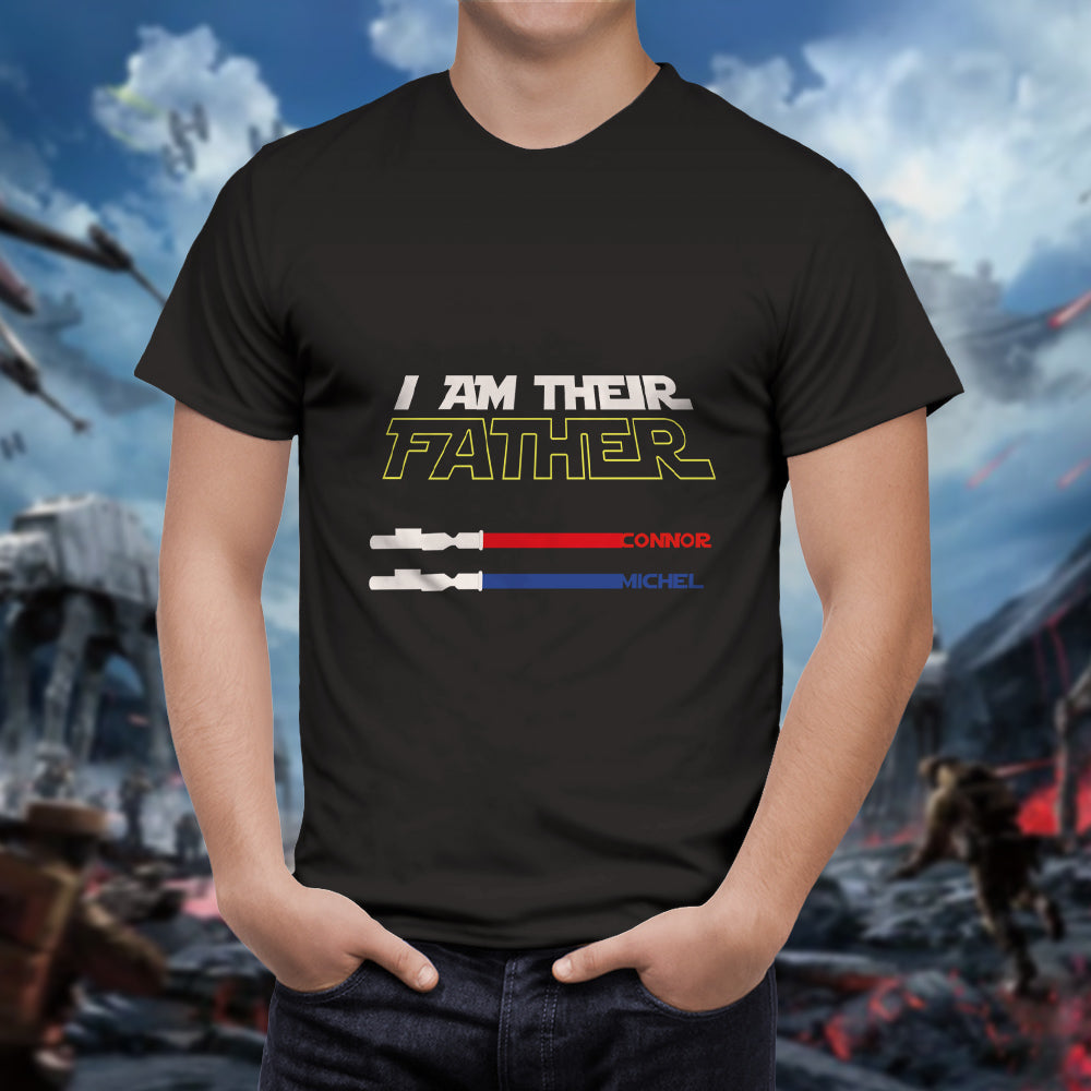 Personalized Two Names T-shirt I Am Their Father T-shirt Best Father's Day Gifts I Am Their Father Shirt