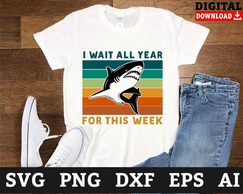I Wait All Year For This Week Shark Svg Files, Shark Week Svg#1
