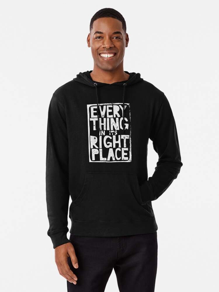 Everything In Its Right Place Radiohead Lightweight Hoodie, Radiohead Hoodie, Radiohead Hoodies#1