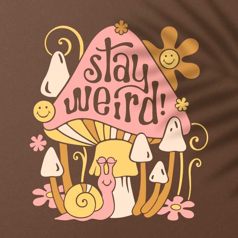 Cute Mushroom Svg, Stay Weird Mushroom Psychedelic Cut File#2