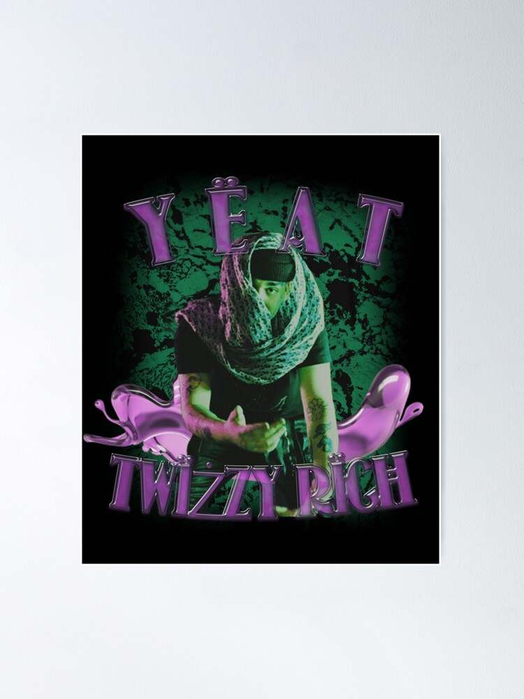 Yeat Poster YEAT TWIZZY RICH Poster