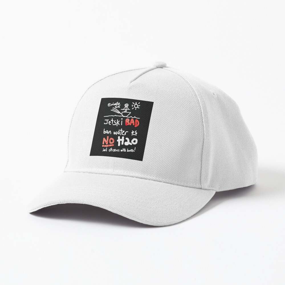 Jet ski bad ban water no h2o Cap | www.whistlindieselmerch.store