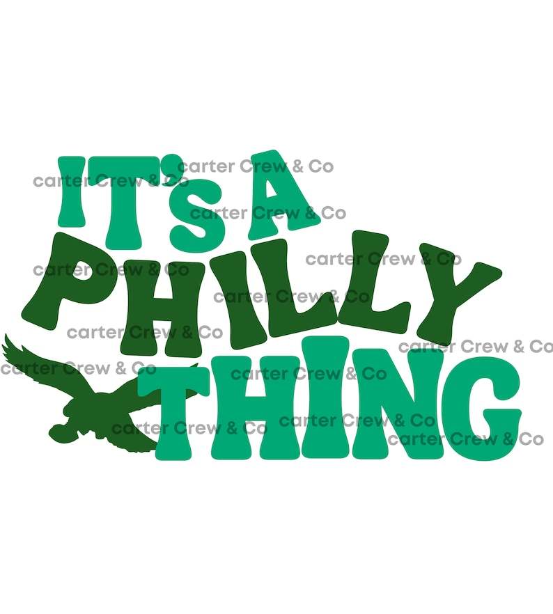 Philadelphia Eagles Svg, It's a Philly Thing - Football Eagles - Philadelphia PNG SVG - Digital Download 