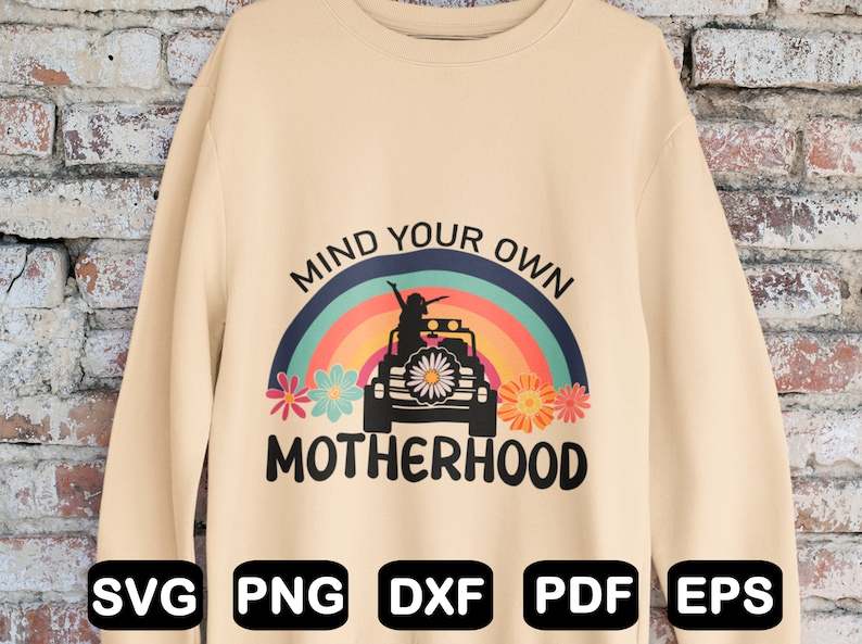 Mind Your Own Motherhood Svg, Daisy Off Road Svg, Mom Life Svg, Offroad Shirt, Rainbow 4x4 Svg, Daisy 4X4 Svg, Svg File For Cricut#3