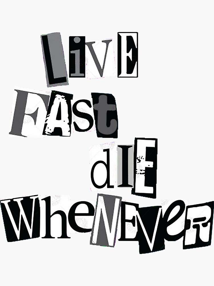 Live Fast Die Whenever Tattoo Sticker Perfect for Fans Durable Long Lasting