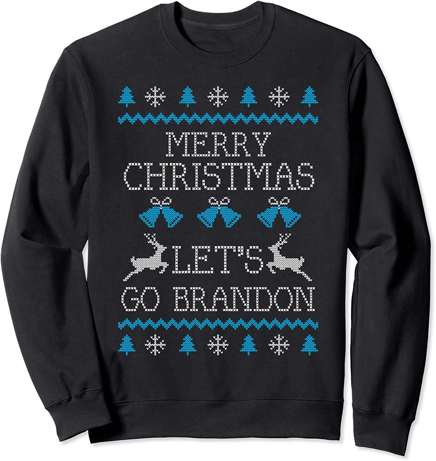 Let's Go Brandon FJB Ugly Christmas Sweater Sweatshirt - Trends