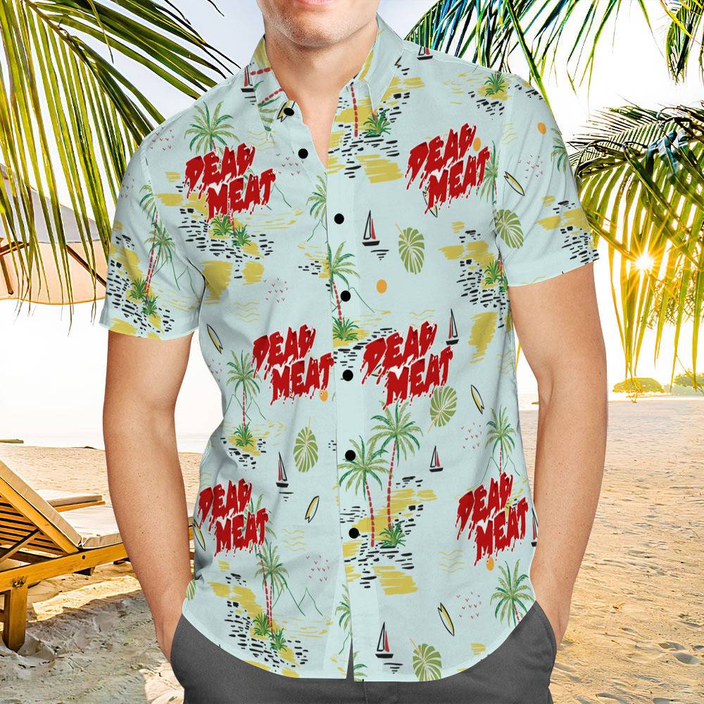 Dead Meat Hawaiian Shirt Custom Photo Hawaiian Shirt Chinoiserie