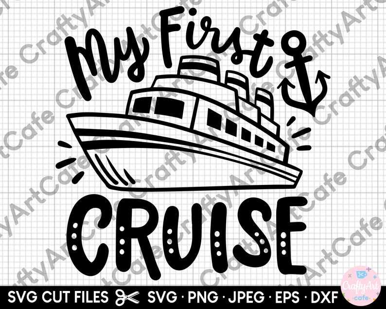 Cruise Ship Svg, Cruise Svg Cruise Png Cruise Svg File Cricut