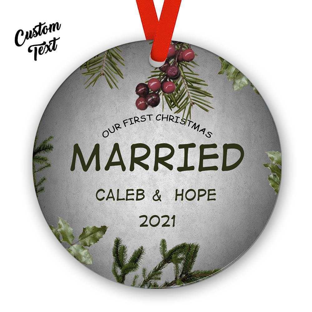 Custom Engraved Christmas Ornament Personalized Name Ornament-Our First Christmas Married