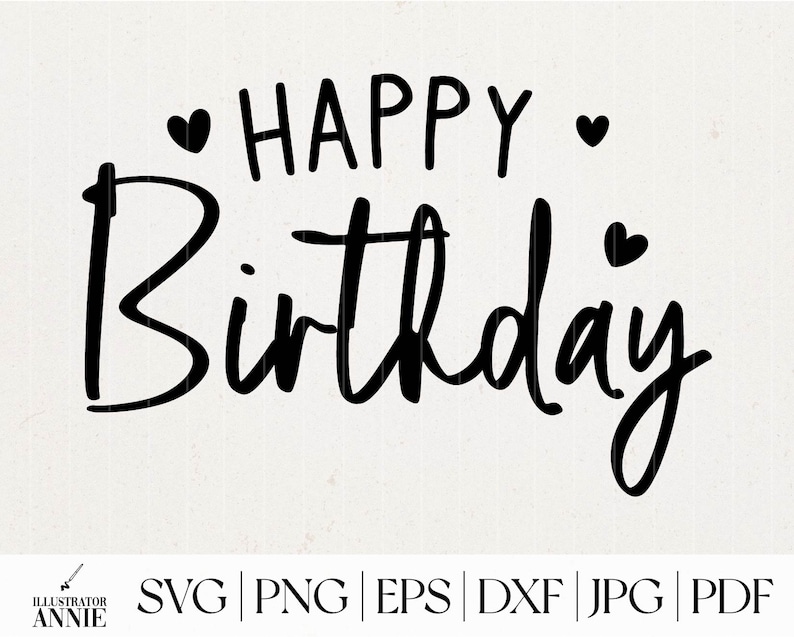 Happy Birthday Svg, Commercial Use Birthday SVG Quotes ...