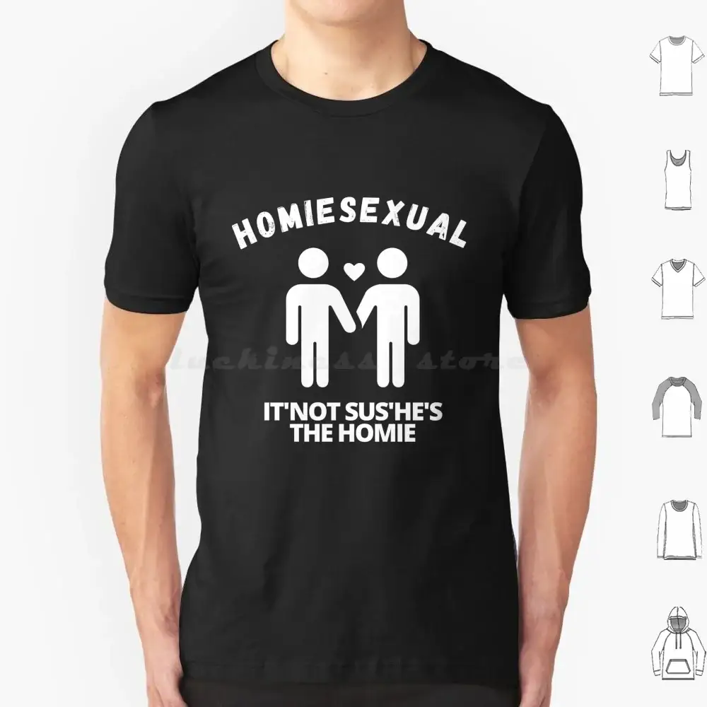 Homiesexual T Shirt