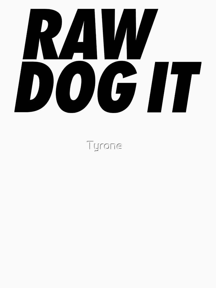 Jidion Merch Shirt, Raw Dog It Essential White TShirt