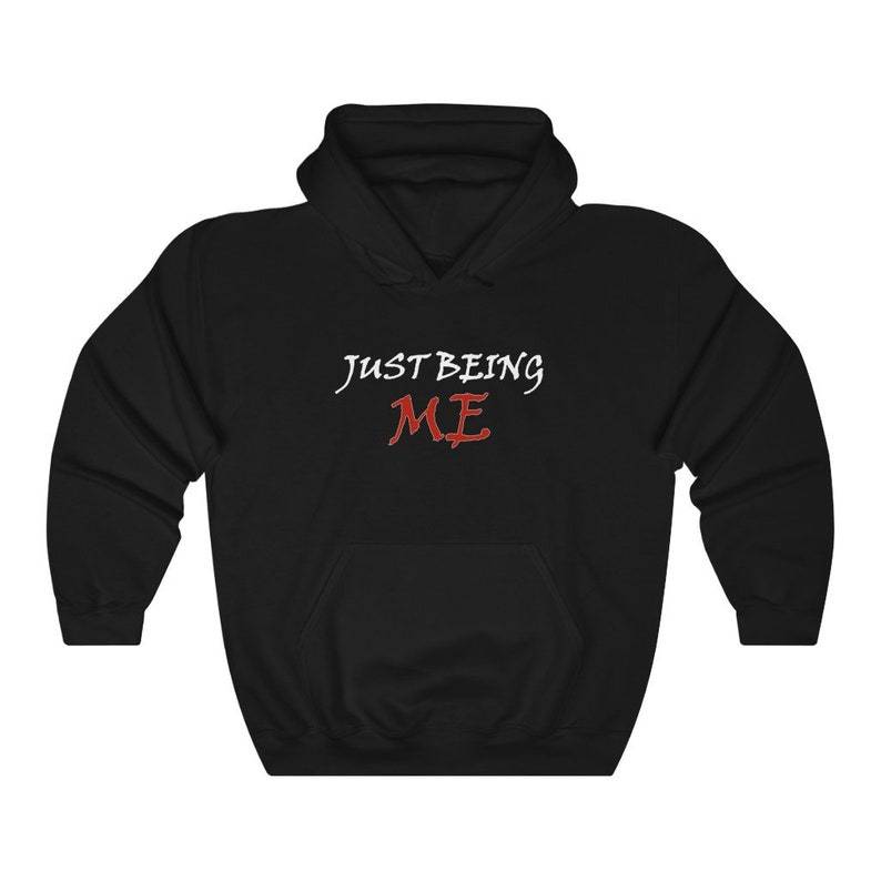 Jidion Shirt, Just Being Me Unisex Streetwear Hoodie#1
