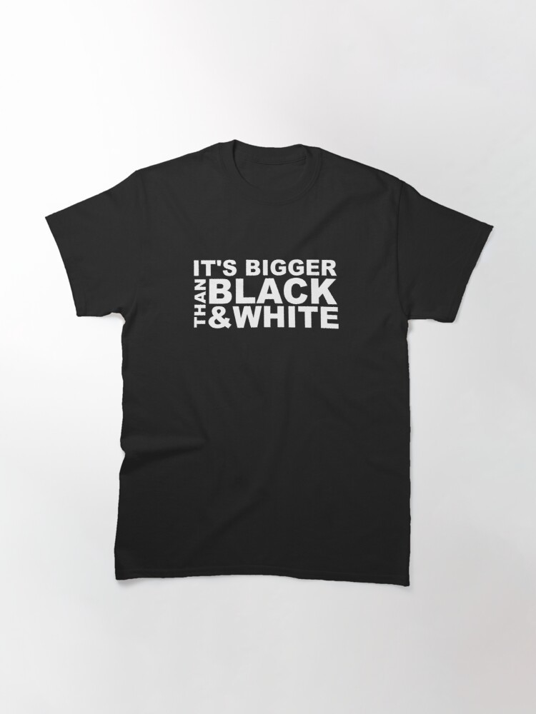 BLM & Demarcus Cousins III Items, Its Bigger than Black and White Classic T-Shirt#1