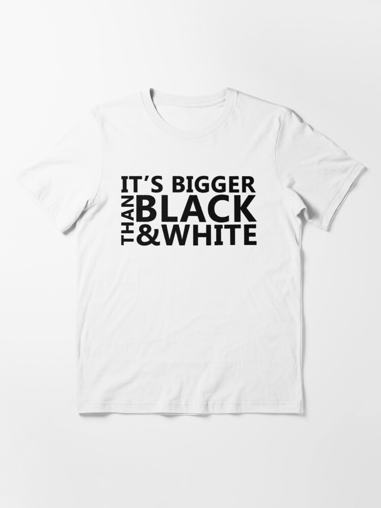 Jidion Merch BLM Its Bigger Than Black And White T-Shirt#1