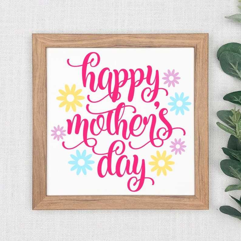 Happy Mothers Day Svg