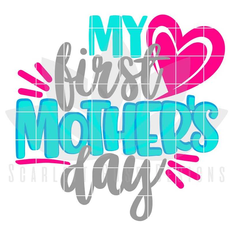First Mothers Day Svg, Mothers Day SVG#2