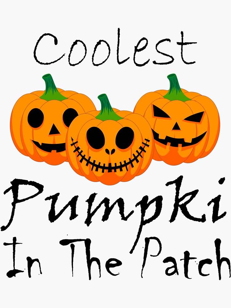 Kids Coolest Pumpkin In The Patch Sticker Beautiful And Refined Glossy Pumpkin Patch Stickers   