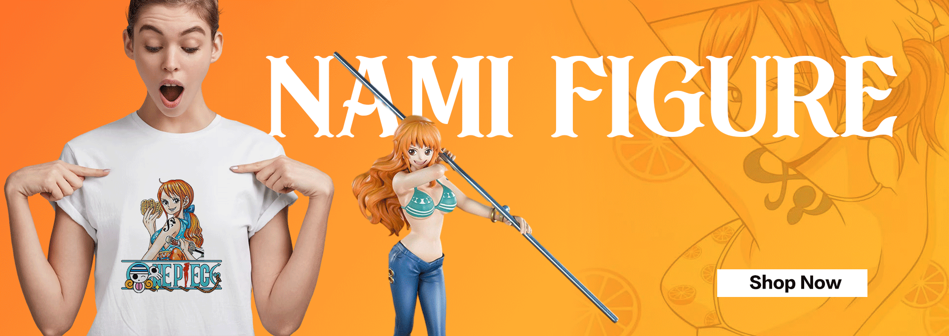 Nami Figure  Nami Figure Official Online Store