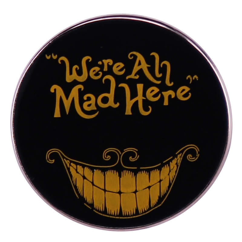 Pin on we're all mad here.