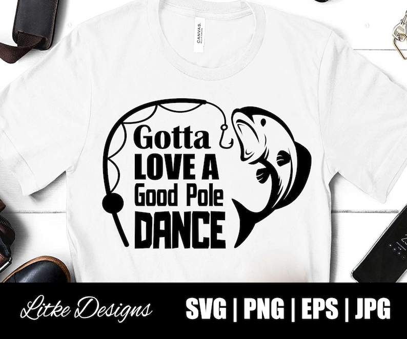 Gotta Love A Good Pole Dance SVG Creativity and Fun Digital Download  