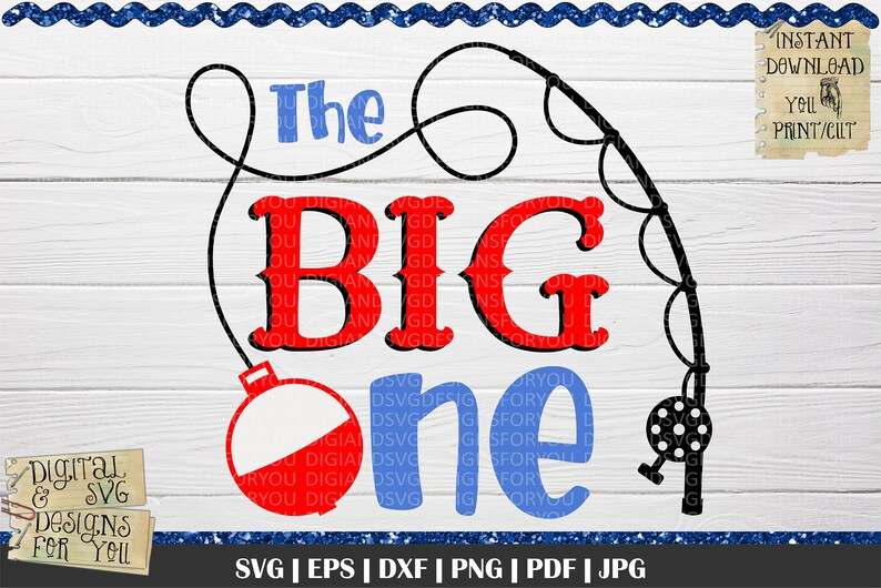 The Big One SVG 1st Birthday Cut File Fishing SVG#2