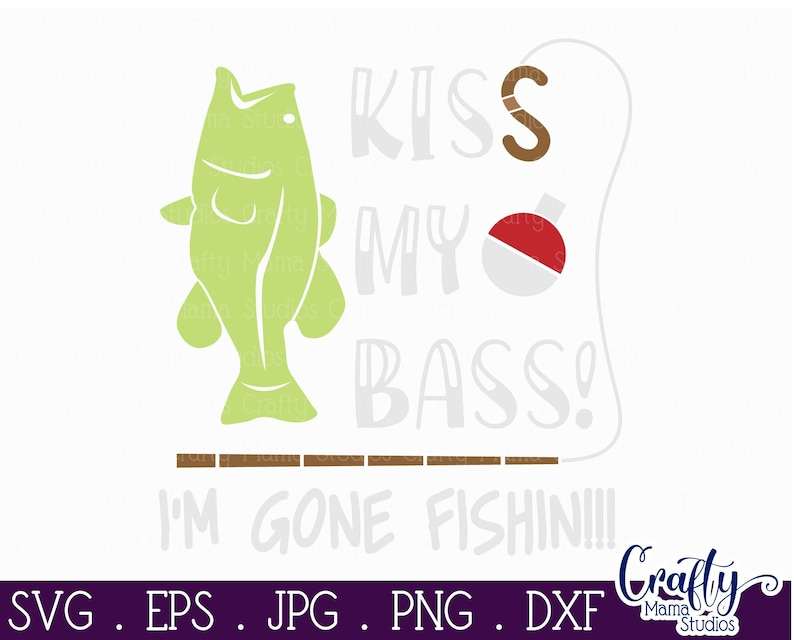 Kiss My Bass SVG Creativity and Fun Digital Download 