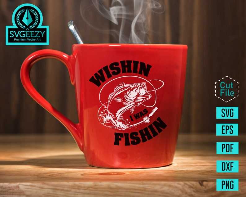 Wishin I was Fishin Fishing SVG Bass Fishing SVG Cut File#10