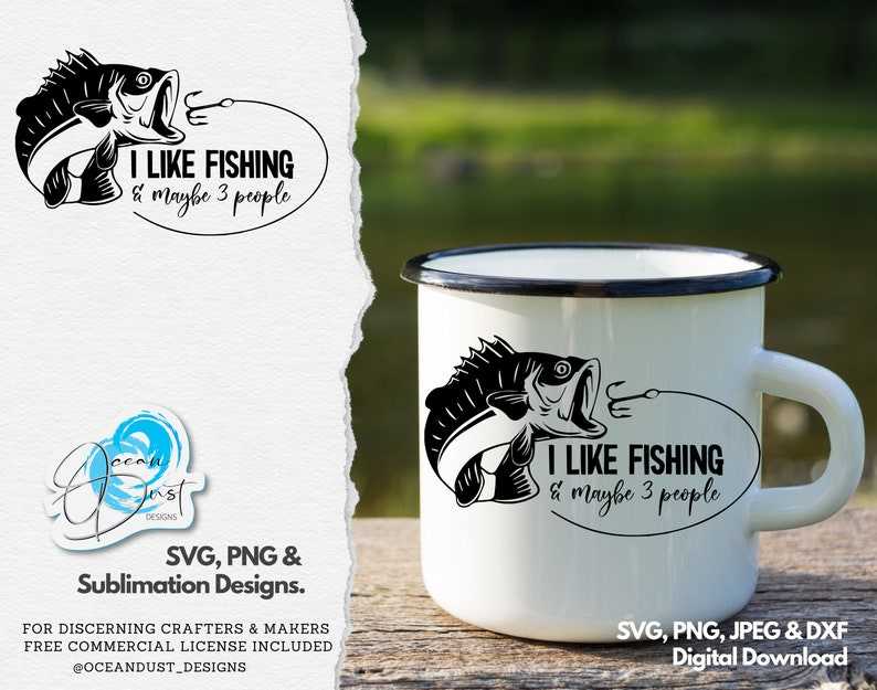 I Like Fishing and Maybe 3 People SVG Bass Fishing SVG Cut File for Cricut &amp; Silhouette#8