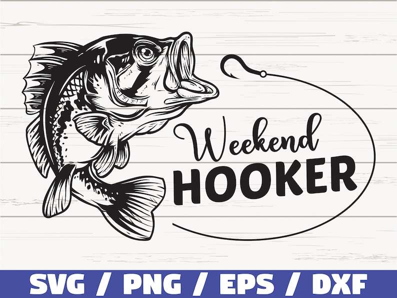 Weekend Hooker SVG High Quality Perfect for your Design 