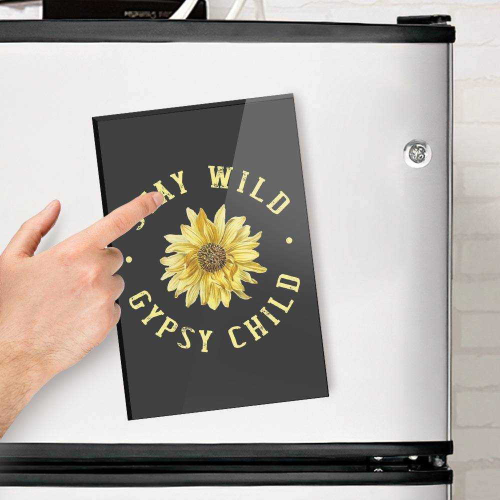 Stay Wild Fridge Magnet Gypsy Child Fridge Magnet