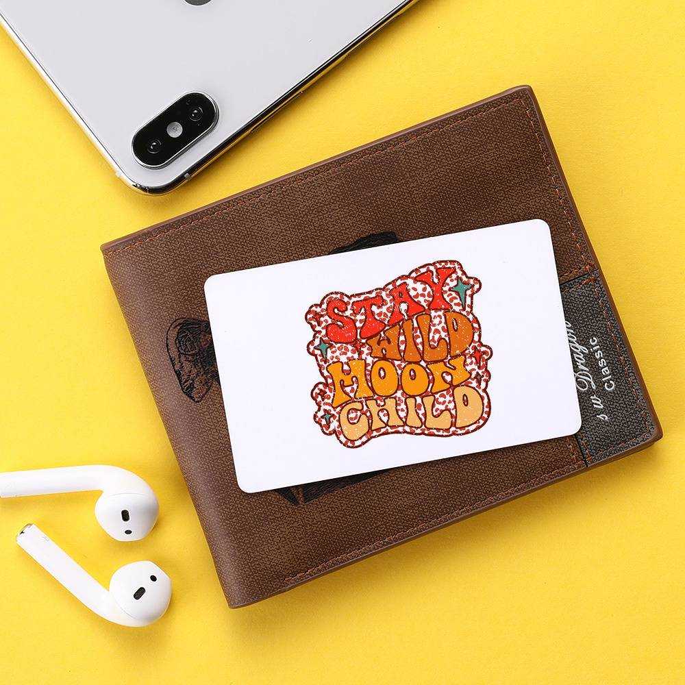 Stay Wild Wallet Insert Card Classic Celebrity Wallet Insert Card Stay Wild Moon Child by Stay Wild Wallet Insert Card