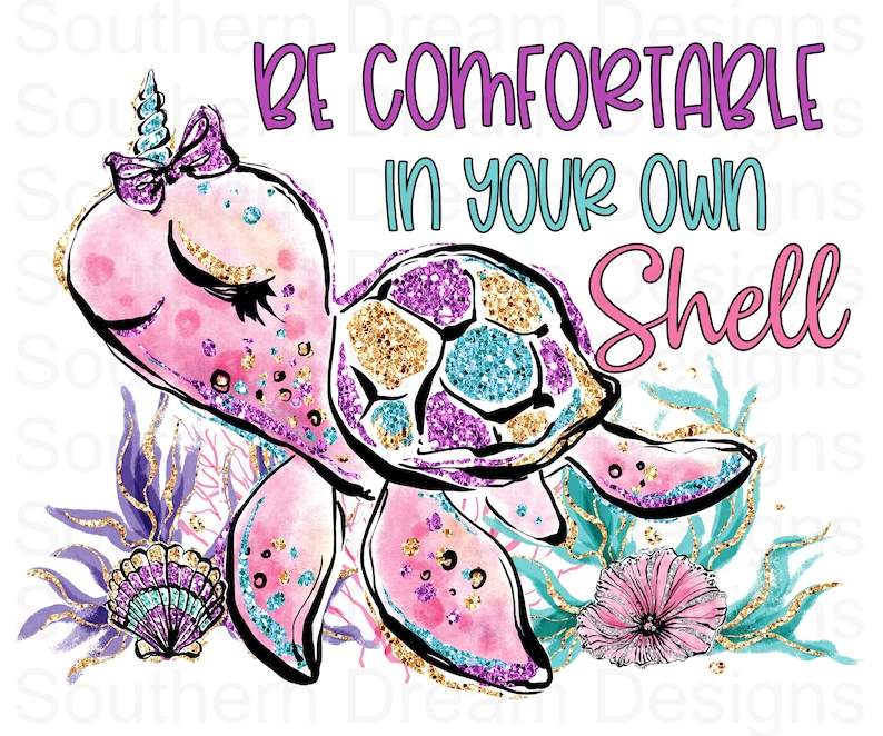Download Be Comfortable In Your Shell PNG Designs For Your Craft Projects 