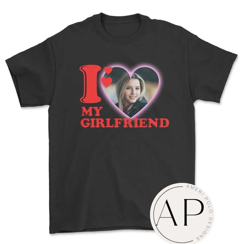 I Love My Girlfriend T-Shirts & T-Shirt Designs