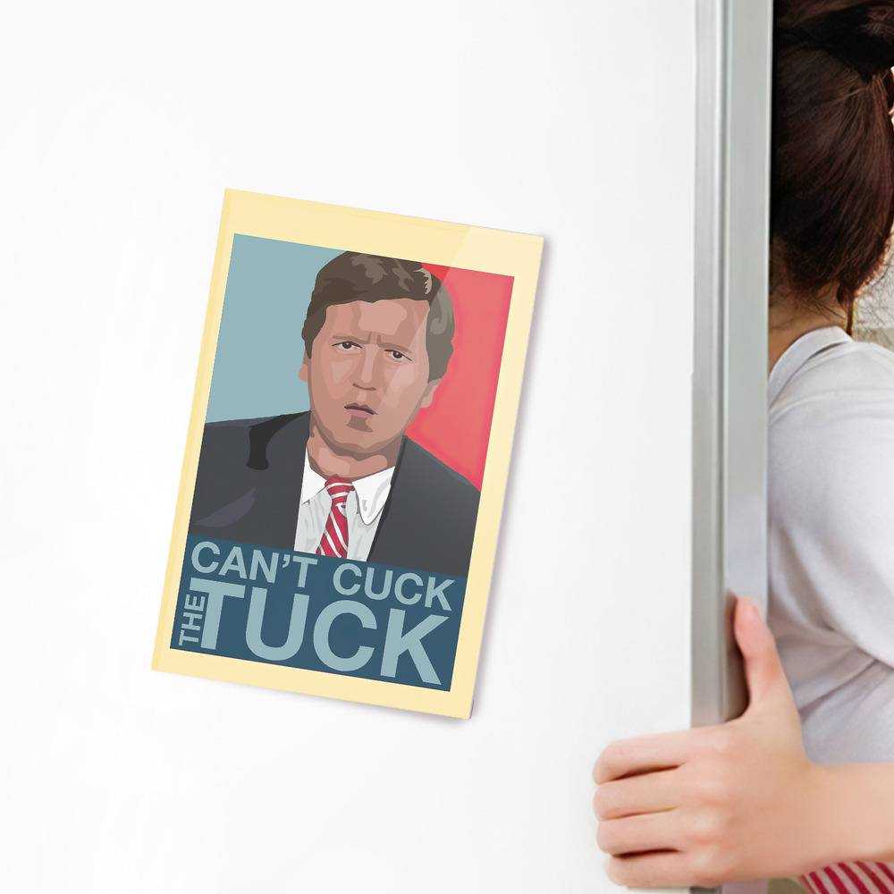 Tucker Carlson Fridge Magnet Can't Cuck The Tuck Fridge Magnet