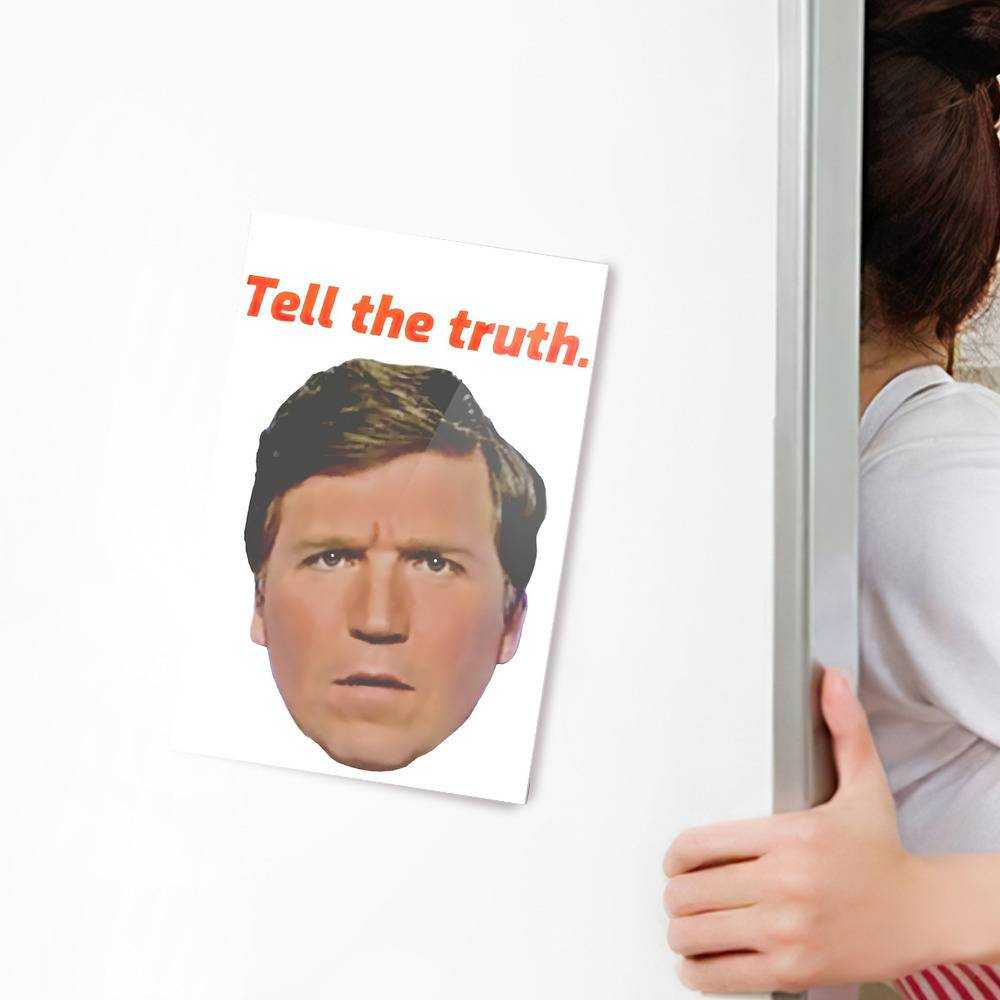 Tucker Carlson Fridge Magnet Tell The Truth Fridge Magnet