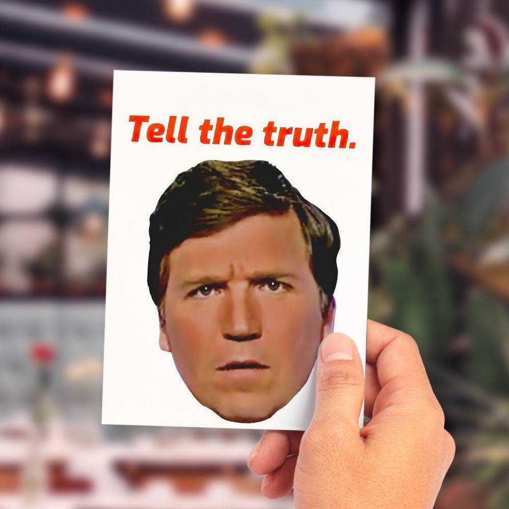 Tucker Carlson Greeting Card Classic Celebrity Greeting Card Tell The Truth by Tucker Carlson Greeting Card