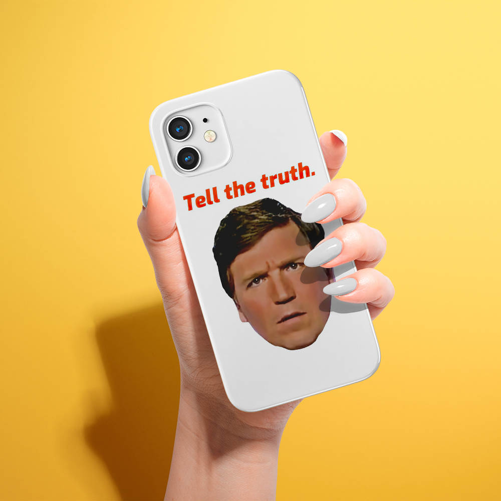 Tucker Carlson Phone Case Tell The Truth Phone Case