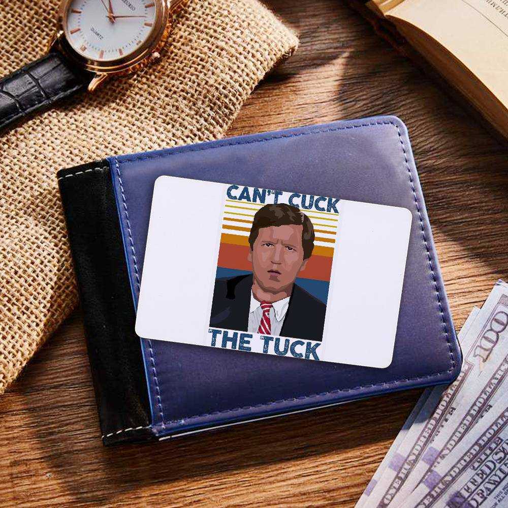 Tucker Carlson Wallet Insert Card Classic Celebrity Wallet Insert Card Can't Cuck The Tuck Photo by Tucker Carlson Wallet Insert Card