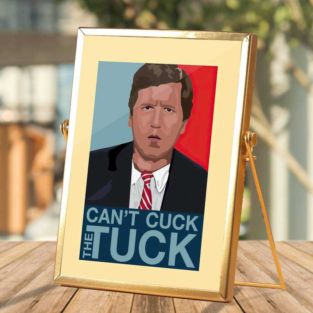 Tucker Carlson Plaque Classic Celebrity Plaque Can't Cuck The Tuck by Tucker Carlson Plaque with Golden Frame