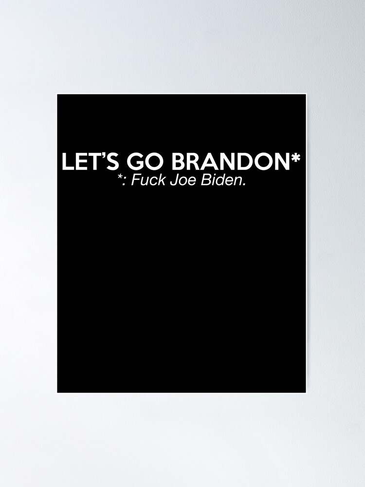 Lets Go Brandon Poster, Funny FJB 2021 Poster