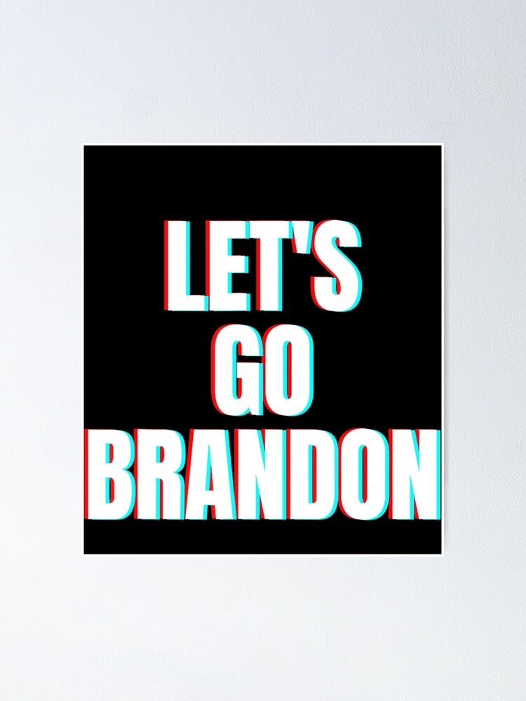 Lets Go Brandon USA Gift Poster by QwertyDesigns  Displate