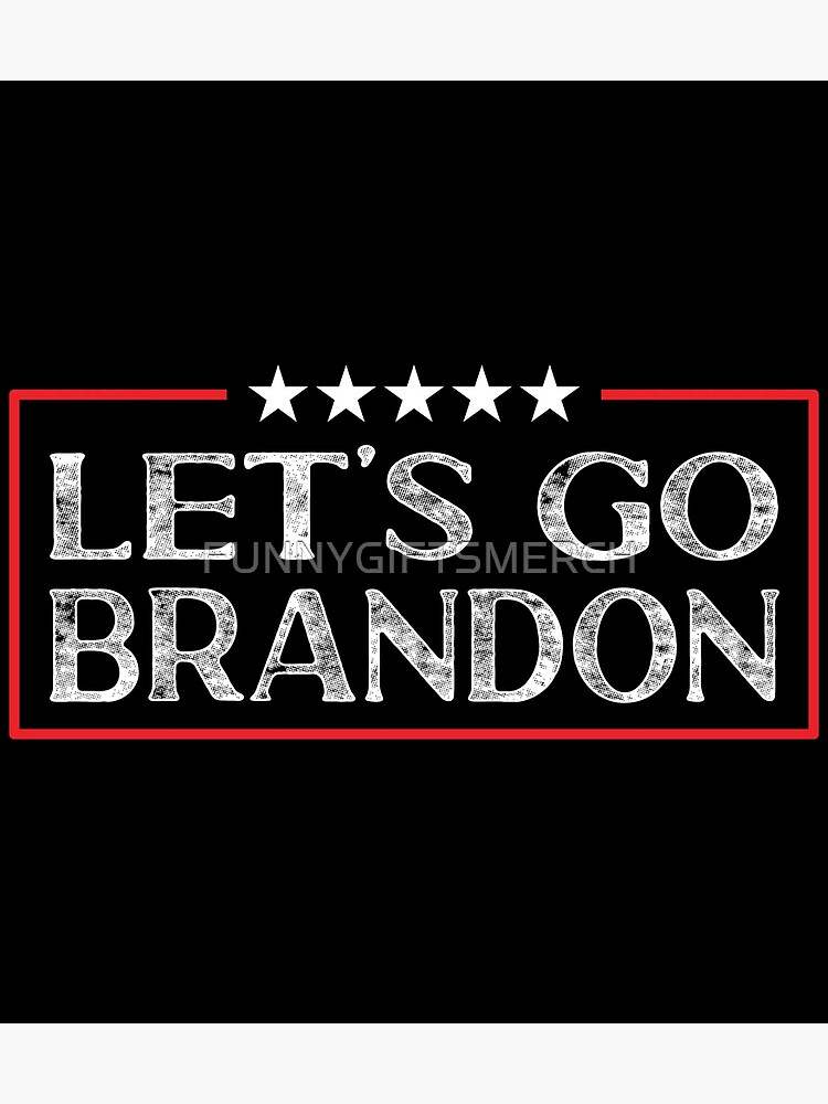 Let's Go Brandon FJB Funny Chants Meme Retro Design - Lets Go Brandon -  Sticker