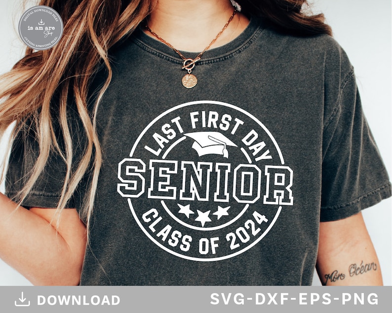 2024 Grad Cap Svg, Last First Day Senior 2024 SVG - Senior 2024 Svg ...