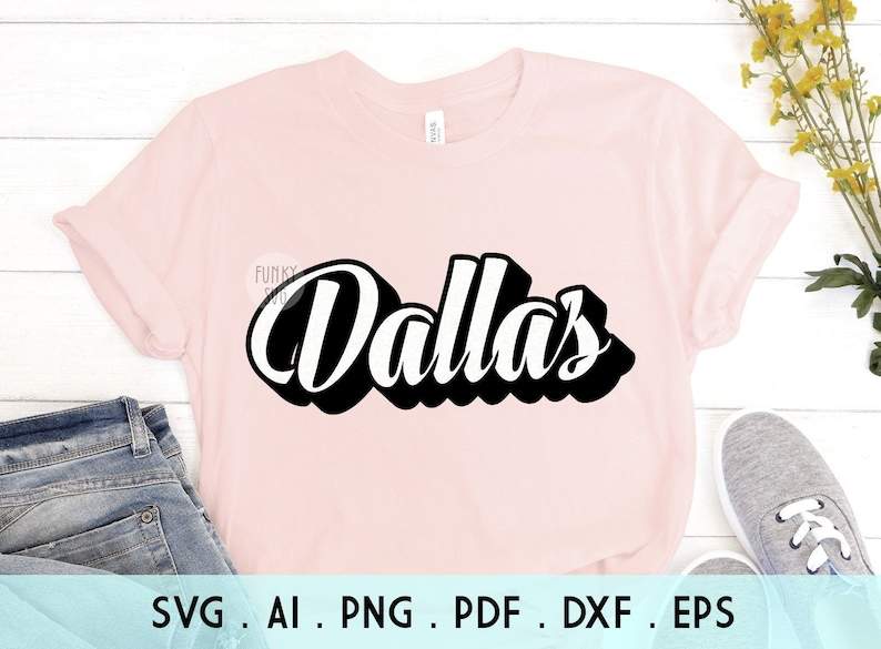 Free Dallas SVG Shirt Design Cut File Illustrated svg#1