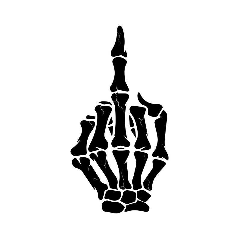 Middle Finger Svg, Skeleton Middle Finger SVG Digital Instant Download for Cricut 